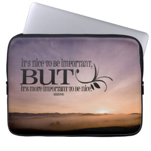 "To be nice" Inspirational Quote Laptop Sleeve