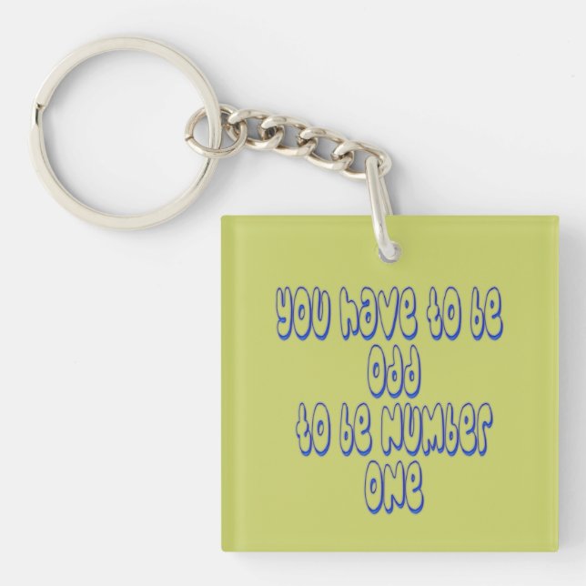 To be Number One Key Ring (Front)