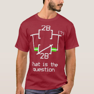 To Be Or Not To Be Ladder Logic Electrical T-Shirt