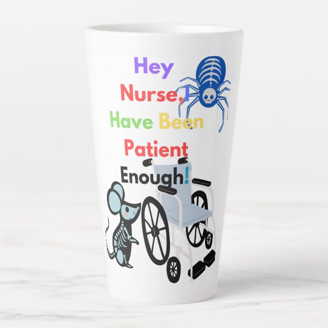 To be patient should not kill you   latte mug (Front)