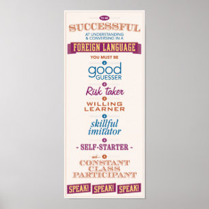To be Successful in learning a foreign language. Poster