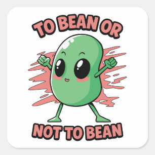 To bean or not to bean square sticker