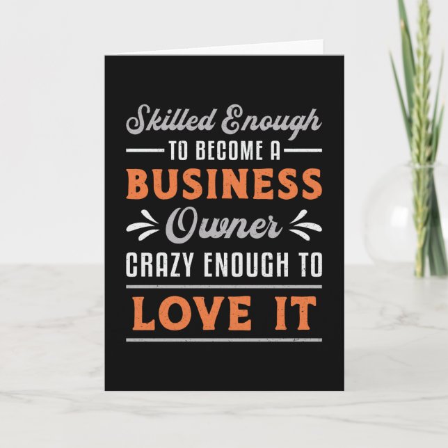 To Become A Business Owner Boss Manager Funny CEO Card (Front)