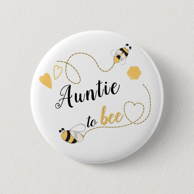 to Bee 6 Cm Round Badge (Front)