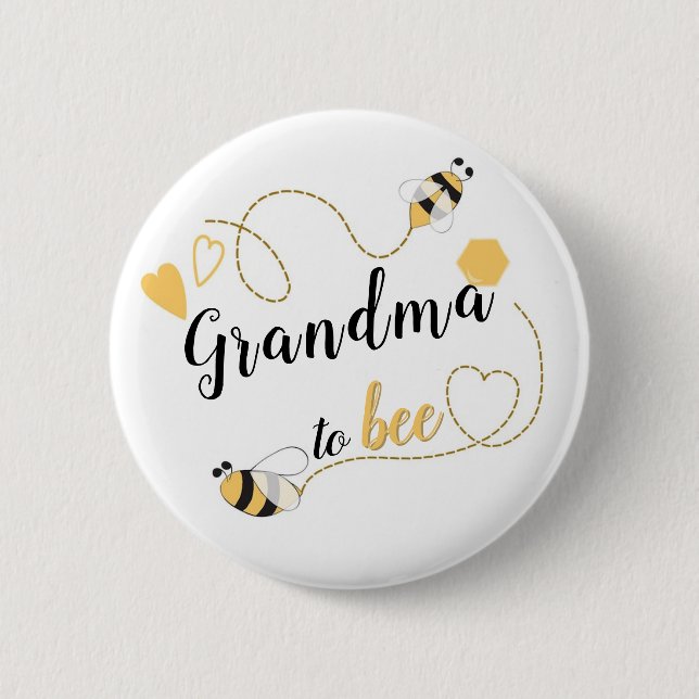 to Bee 6 Cm Round Badge (Front)
