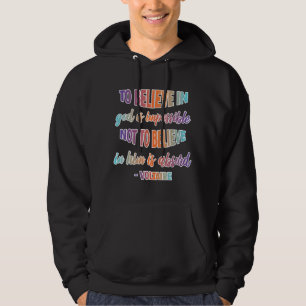 To Believe in God Quote Christian Faith Hoodie