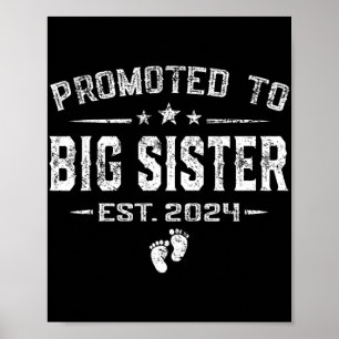 To Big Sister 2024 Mothers Day First Time New Mum  Poster
