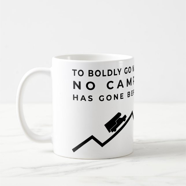 To Boldly Go - Overland Camper Coffee Mug (Left)