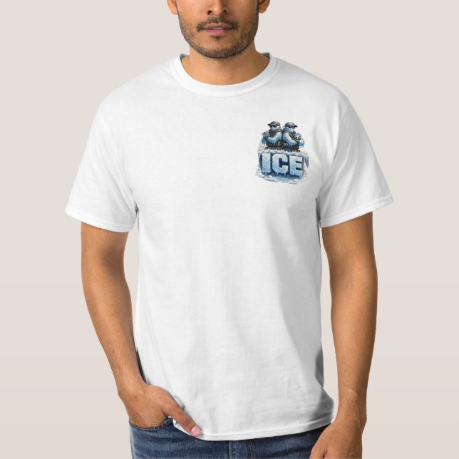 to cold to fold ice T-Shirt (Front)
