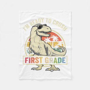 To Crush First Grade 1st Day Of School Dinosaur Bo Fleece Blanket