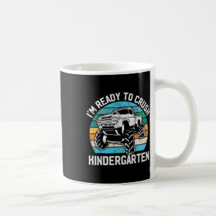 To Crush Kindergarten Monster Truck Back To School Coffee Mug