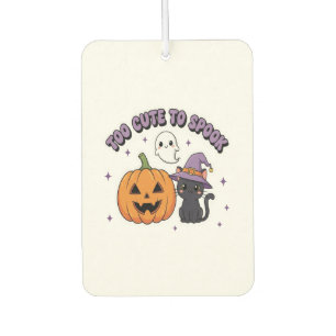 To Cute to Spook Halloween Car Air Freshener