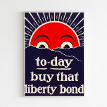 To-Day Buy That Liberty Bond Vintage Poster<br><div class="desc">To-Day Buy That Liberty Bond Vintage Poster. This poster is part of the political and military collections.</div>