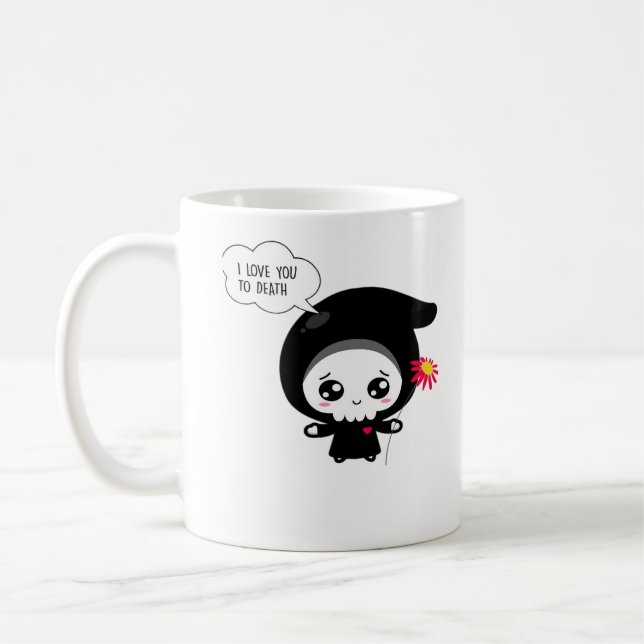 To Death - Funny Valentines Day Classic Coffee Mug (Left)