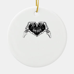 To Death - Skeleton Hand Heart Ceramic Ornament