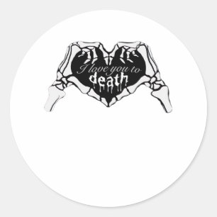 To Death Skeleton Hand Heart Classic Design Round Sticker
