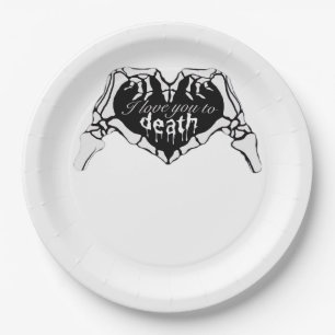 To Death - Skeleton Hand Heart Paper Plate