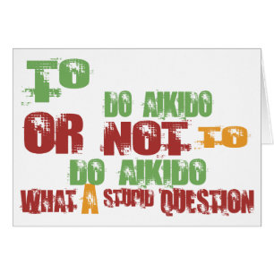 To Do Aikido