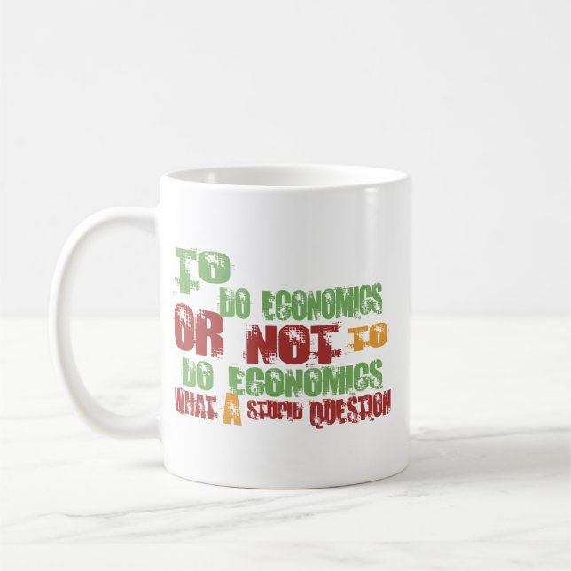 To Do Economics Coffee Mug (Left)