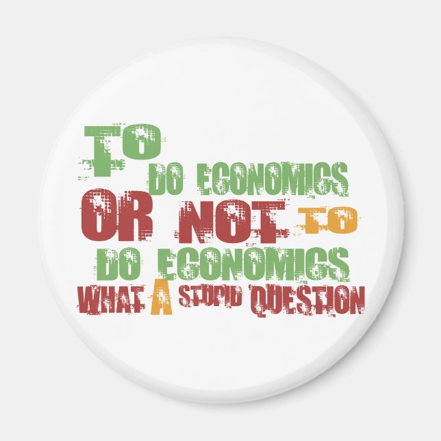 To Do Economics Magnet (Front)