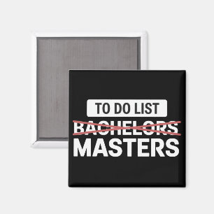 To Do List Bachelors Masters Degree College Grade Magnet
