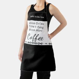To do list for coffee lovers white black apron