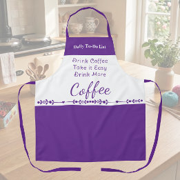 To do list for coffee lovers white purple apron