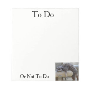 To Do Or Not Notepad