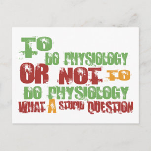 To Do Physiology Postcard
