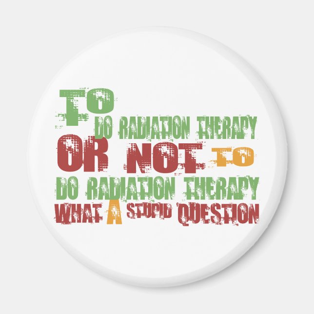 To Do Radiation Therapy Magnet (Front)