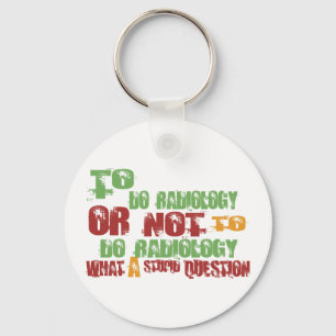 To Do Radiology Key Ring