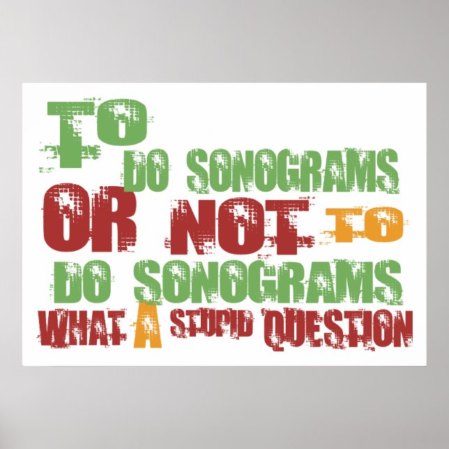 To Do Sonograms Poster (Front)