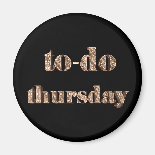 To-do Thursday Elegant Typography Black and Gold Magnet (Front)