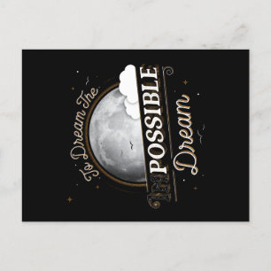 To Dream the Impossible Dream / Postcard