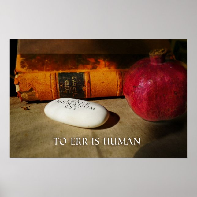 To err is human. Errare Humanum Est. Latin. Poster (Front)