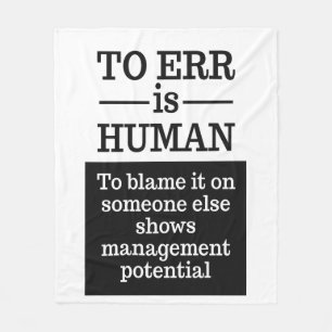 "To err is human" fleece blanket