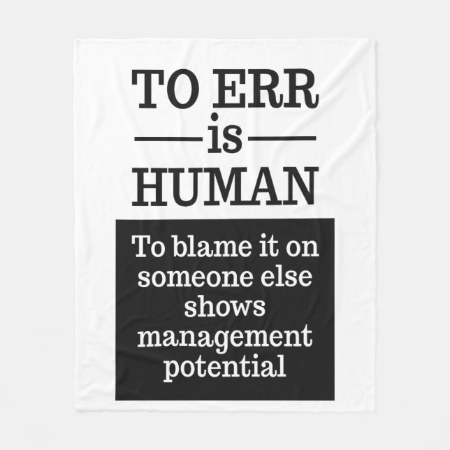 "To err is human" fleece blanket (Front)
