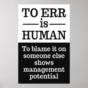 "To err is human" poster 2