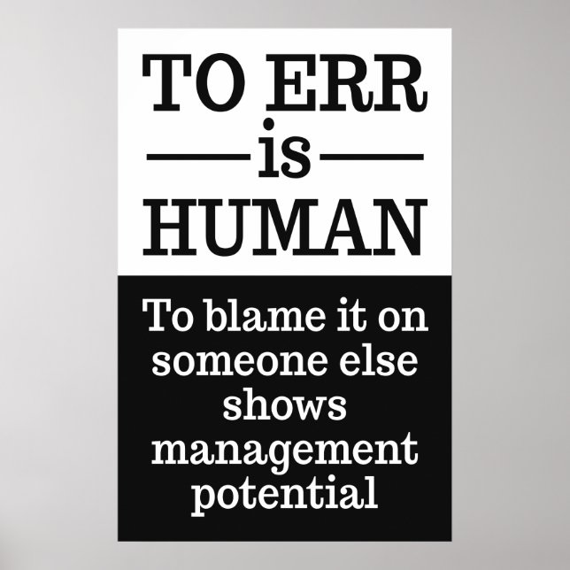 "To err is human" poster 2 (Front)