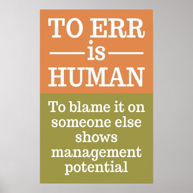 "To err is human" poster 3 (Front)