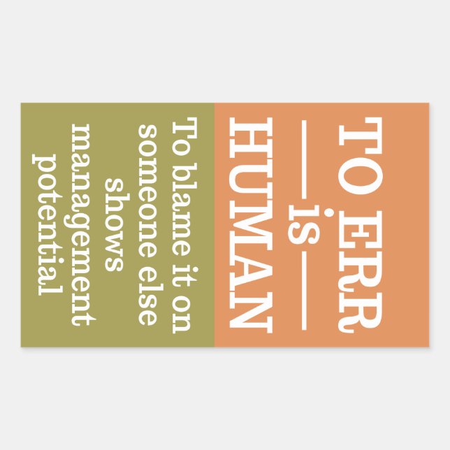"To err is human" stickers (Front)