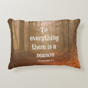 To everything there is a season Bible Verse Decorative Cushion