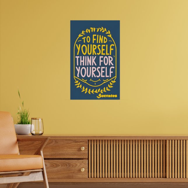 To Find Yourself Think For Yourself  Quote Poster (Living Room 2)