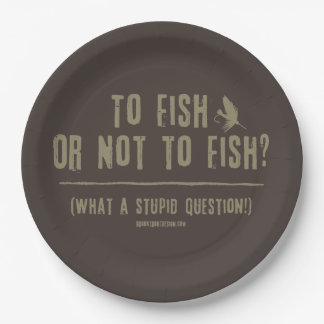 To Fish or Not To Fish? What a Stupid Question! Paper Plate