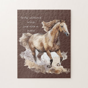 To Fly Without Wings just Ride a Horse Jigsaw Puzzle