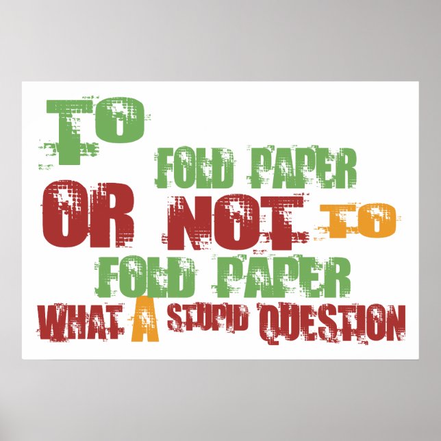 To Fold Paper Poster (Front)