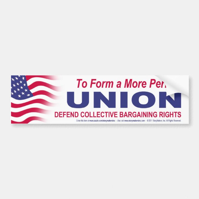 To Form a More Perfect UNION Bumper Sticker (Front)
