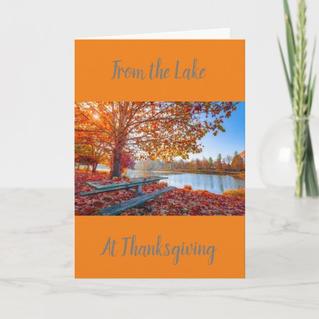 TO FRIENDS FROM THE 'LAKE" AT THANKSGIVING HOLIDAY CARD (Front)