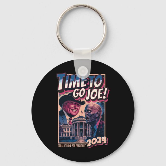To Go Joe Funny Pro Trump 2024  Key Ring (Front)