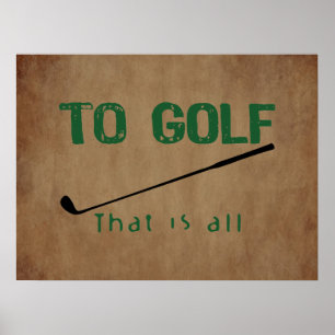 To Golf Poster